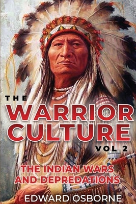 Warrior Culture Vol. 2 by Osborne, Edward