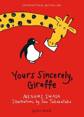 Yours Sincerely, Giraffe by Iwasa, Megumi
