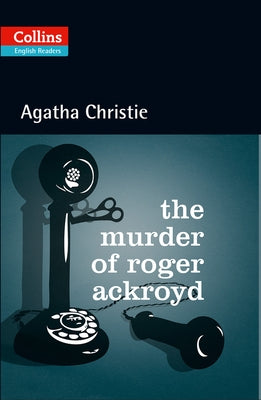 The Murder of Roger Ackroyd by Christie, Agatha