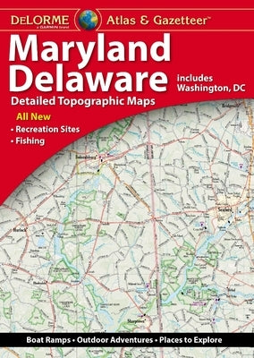 Delorme Atlas & Gazetteer: Maryland & Delaware by Rand McNally