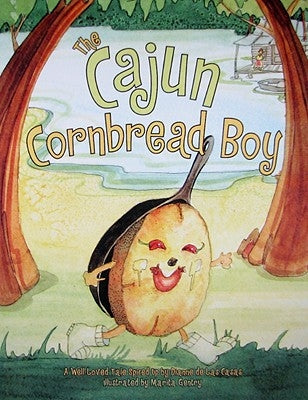 The Cajun Cornbread Boy by de Las Casas, Dianne