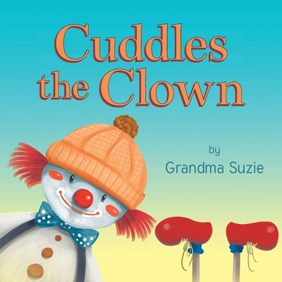 Cuddles the Clown by Suzie, Grandma