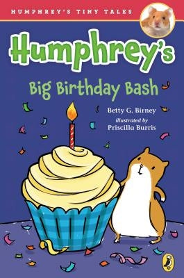 Humphrey's Big Birthday Bash by Birney, Betty G.