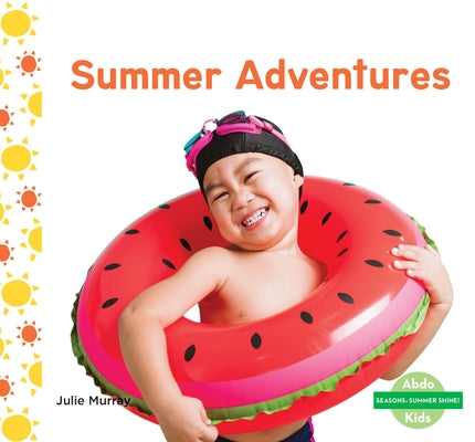 Summer Adventures by Murray, Julie
