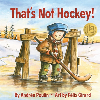 That's Not Hockey! by Poulin, Andr&#233;e