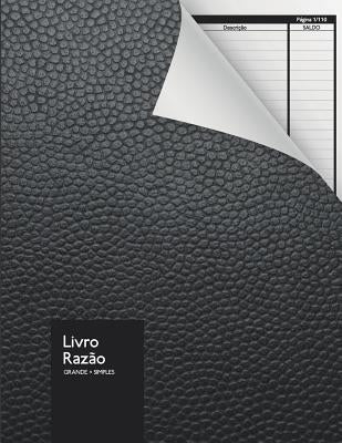 Livro Razão - Grande + Simples: Livro Caixa - Formato Grande - Entradas - Saídas - 110 Páginas by Sul