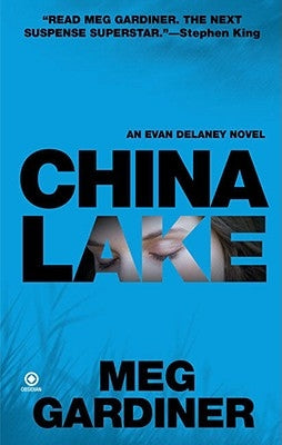 China Lake: An Evan Delaney Novel by Gardiner, Meg