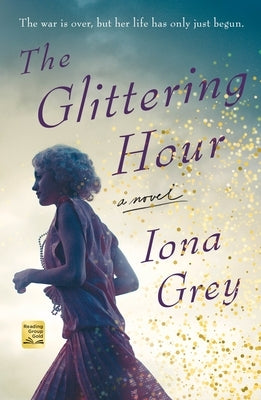 The Glittering Hour by Grey, Iona