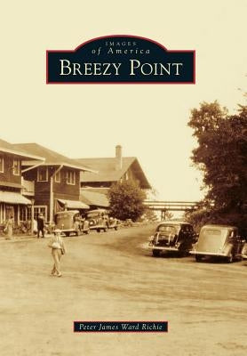 Breezy Point by Richie, Peter James Ward