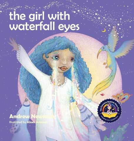 The Girl With Waterfall Eyes: Helping children to see beauty in themselves and others by Newman, Andrew