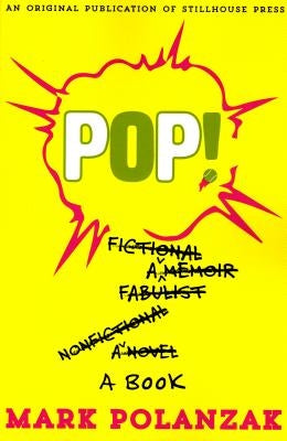 Pop! by Polanzak, Mark