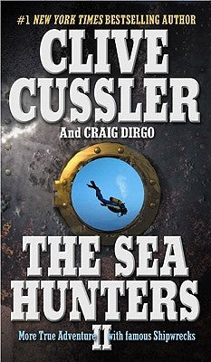 The Sea Hunters II by Cussler, Clive