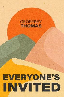 Everyone's Invited by Thomas, Geoffrey