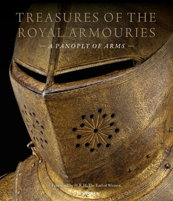 Treasure of the Royal Armouries by Impey, Edward