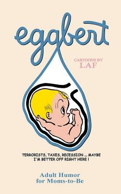 Eggbert: From the Original published in 1959 by Quelland, Judi
