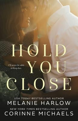Hold You Close by Harlow, Melanie