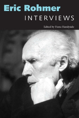 Eric Rohmer: Interviews by Handyside, Fiona