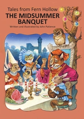 The Midsummer Banquet by Patience, John