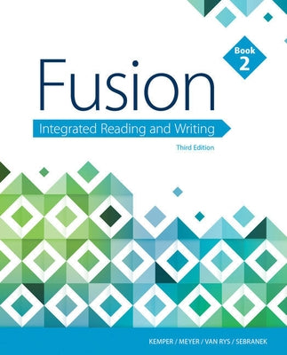Bundle: Fusion: Integrated Reading and Writing, Book 2, Loose-Leaf Version, 3rd + Mindtap Developmental English, 1 Term (6 Months) Printed Access Card by Kemper, Dave