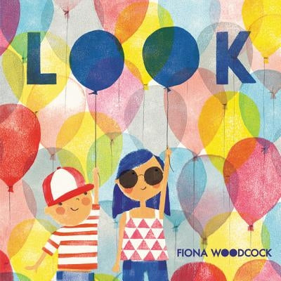 Look by Woodcock, Fiona