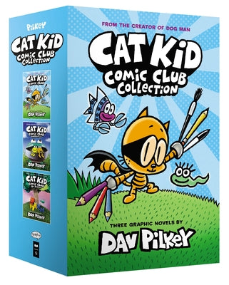 The Cat Kid Comic Club Collection: From the Creator of Dog Man (Cat Kid Comic Club #1-3 Boxed Set) by Pilkey, Dav