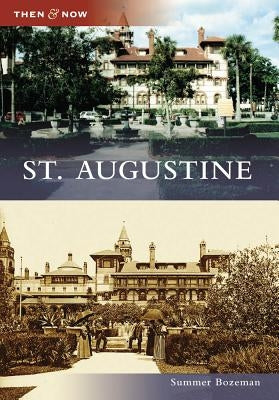 St. Augustine by Bozeman, Summer