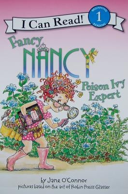 Fancy Nancy: Poison Ivy Expert by O'Connor, Jane