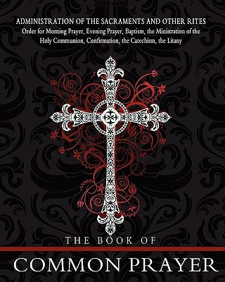 The Book of Common Prayer by The Episcopal Church