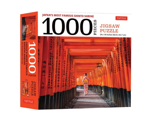 Japan's Most Famous Shinto Shrine - 1000 Piece Jigsaw Puzzle: Fushimi Inari Shrine in Kyoto: Finished Size 24 X 18 Inches (61 X 46 CM) by Tuttle Publishing