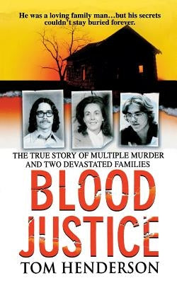 Blood Justice by Henderson, Tom