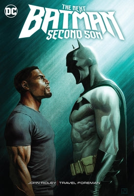 The Next Batman: Second Son by Ridley, John