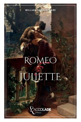 Roméo et Juliette: bilingue anglais/français (+ lecture audio intégrée) by Shakespeare, William