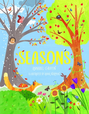 Seasons: A Fun Guide Through the Four Seasons by Griffin, Annabel