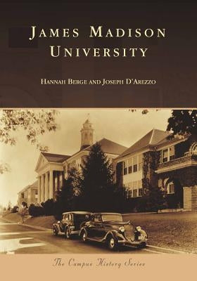 James Madison University by Berge, Hannah