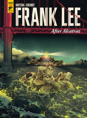 Frank Lee, After Alcatraz (Graphic Novel) by Hasteda, David