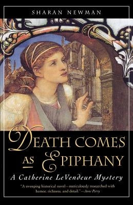 Death Comes as Epiphany by Newman, Sharan