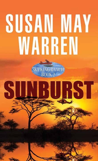 Sunburst: Sky King Ranch by Warren, Susan May