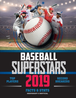 Baseball Superstars 2019: Top Players, Record Breakers, Facts & STATS by Kids, Carlton