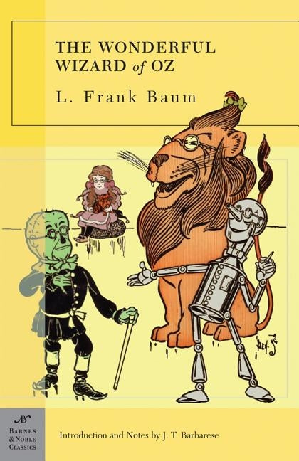 The Wonderful Wizard of Oz by Barbarese, J. T.