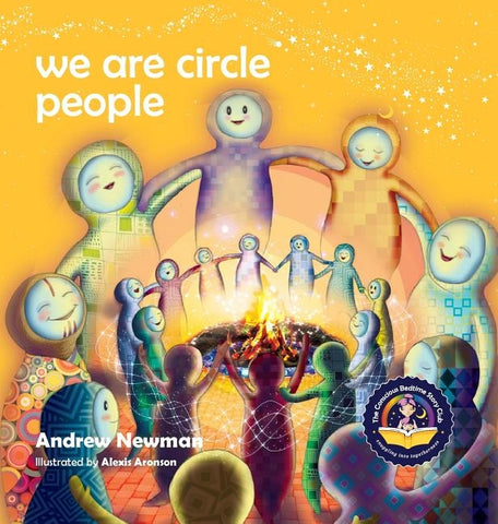 We Are Circle People: Helping children find connection and belonging in the modern-day village by Newman, Andrew