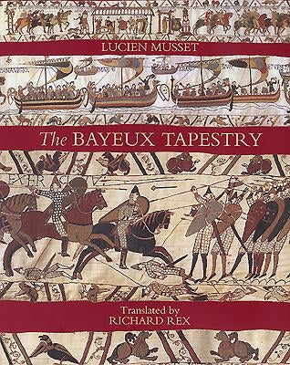 The Bayeux Tapestry by Musset, Lucien