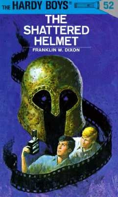 The Shattered Helmet by Dixon, Franklin W.