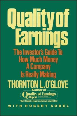 Quality of Earnings by O'Glove, Thornton L.