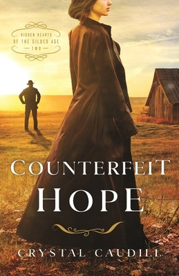 Counterfeit Hope by Caudill, Crystal