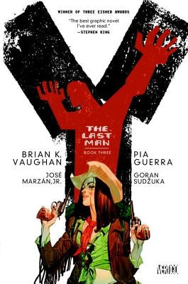 Y: The Last Man Book Three by Vaughan, Brian