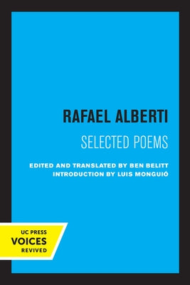 Rafael Alberti: Selected Poems by Alberti, Rafael