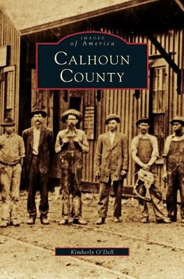 Calhoun County by O'Dell, Kimberly