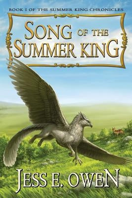 Song of the Summer King: Book I of the Summer King Chronicles, Second Edition by Miller, Jennifer