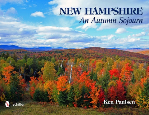 New Hampshire: An Autumn Sojourn by Paulsen, Ken