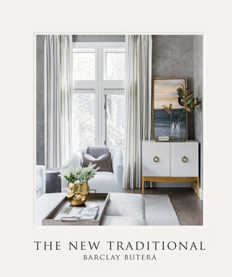 The New Traditional by Butera, Barclay